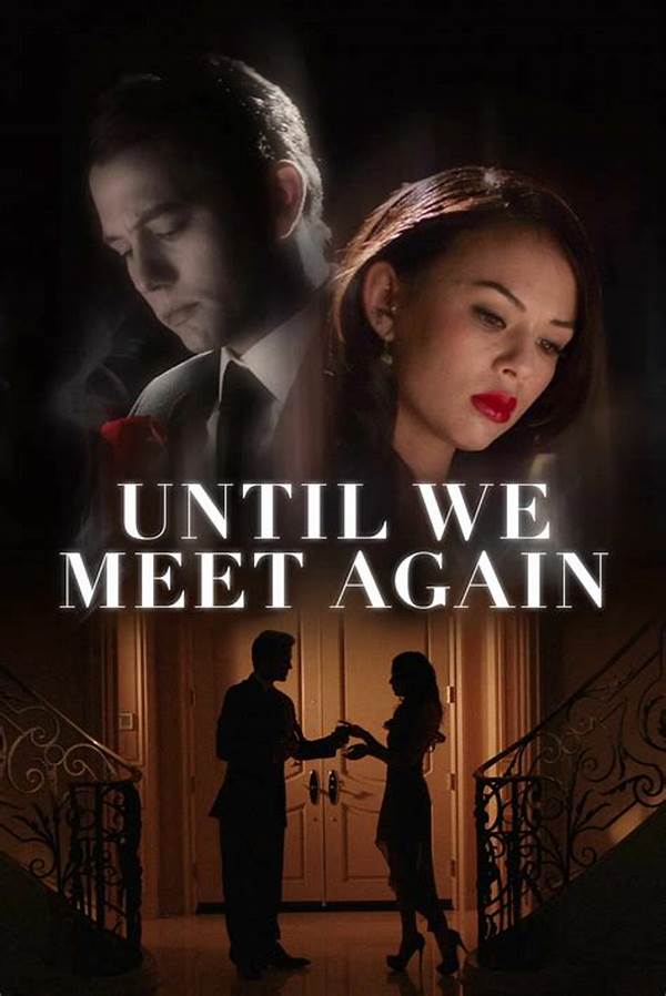 Till We Meet Again Nonton Online post thumbnail image